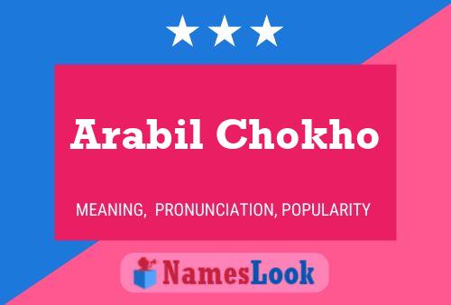 Arabil Chokho Name Poster