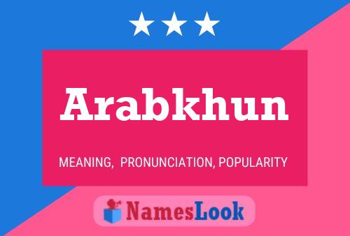 Arabkhun Name Poster