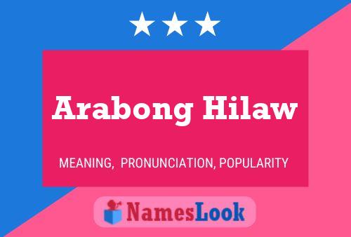 Arabong Hilaw Name Poster