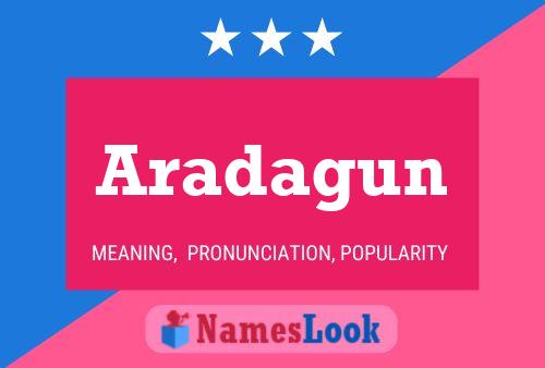 Aradagun Name Poster