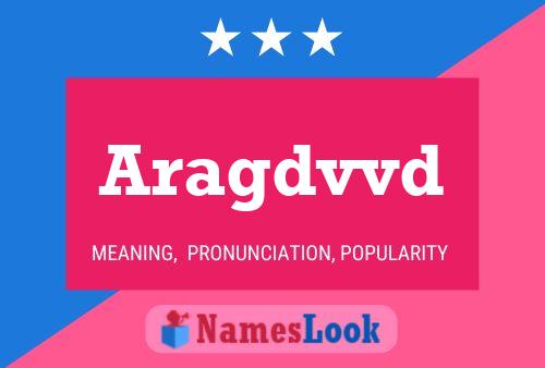 Aragdvvd Name Poster