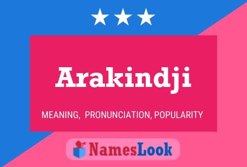 Arakindji Name Poster