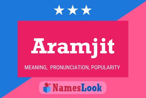 Aramjit Name Poster