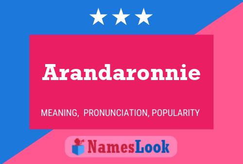 Arandaronnie Name Poster