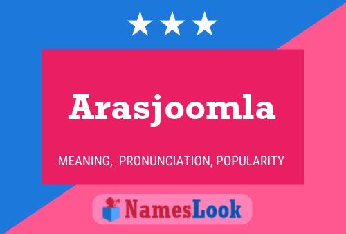 Arasjoomla Name Poster