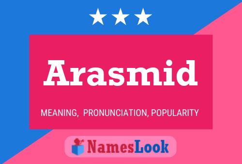 Arasmid Name Poster