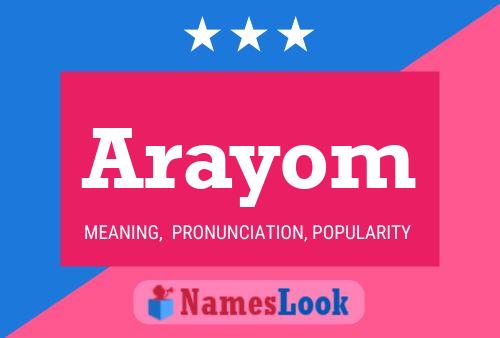 Arayom Name Poster