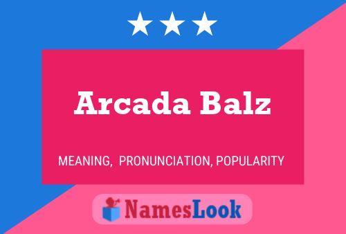 Arcada Balz Name Poster