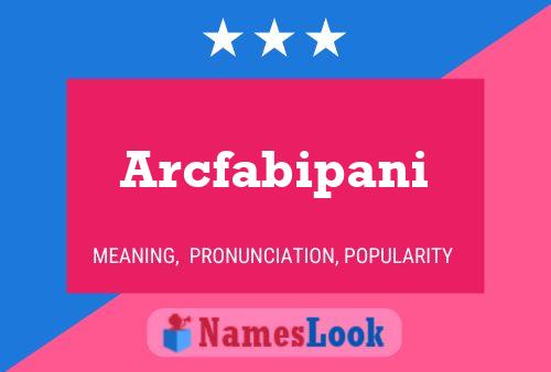 Arcfabipani Name Poster