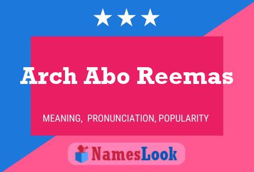 Arch Abo Reemas Name Poster