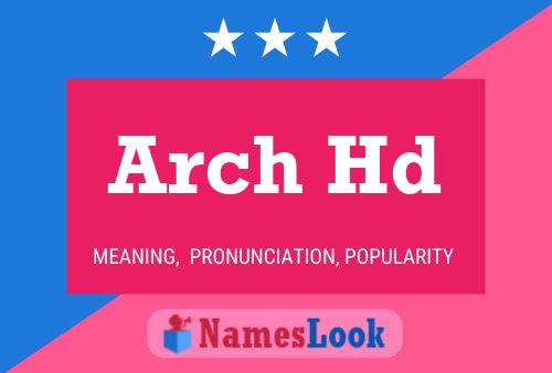 Arch Hd Name Poster