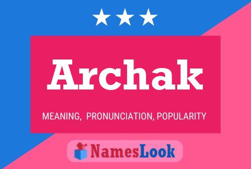 Archak Name Poster