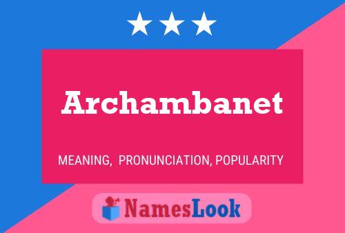 Archambanet Name Poster