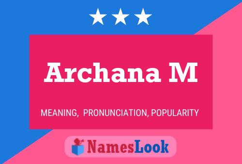 Archana M Name Poster