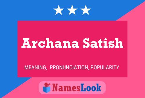 Archana Satish Name Poster