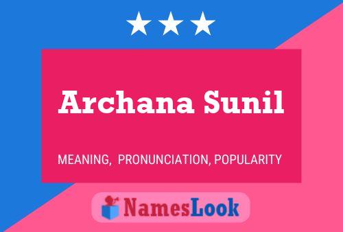 Archana Sunil Name Poster