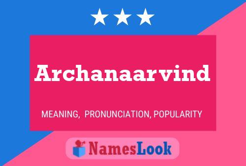 Archanaarvind Name Poster