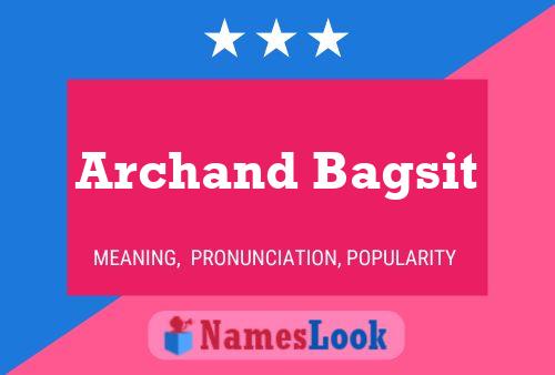 Archand Bagsit Name Poster