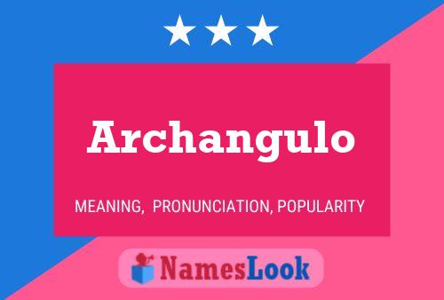 Archangulo Name Poster