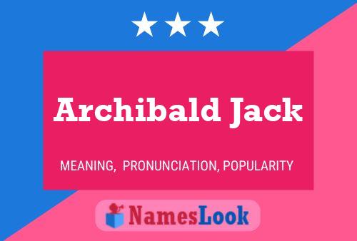 Archibald Jack Name Poster