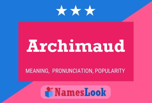 Archimaud Name Poster