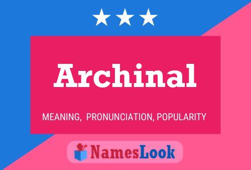 Archinal Name Poster