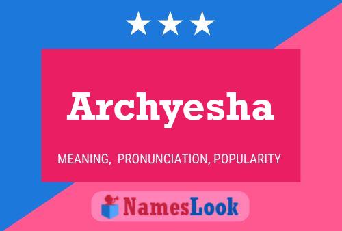 Archyesha Name Poster