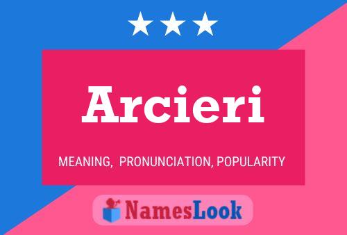 Arcieri Name Poster