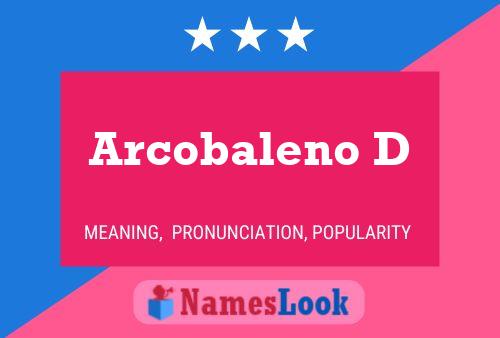 Arcobaleno D Name Poster