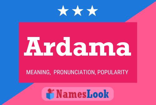 Ardama Name Poster