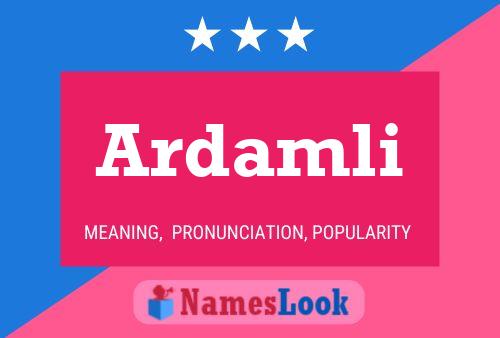 Ardamli Name Poster