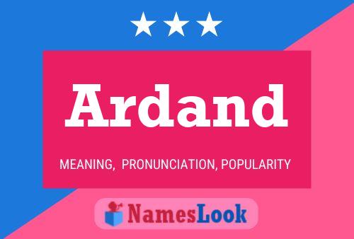 Ardand Name Poster