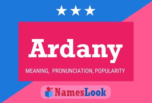 Ardany Name Poster