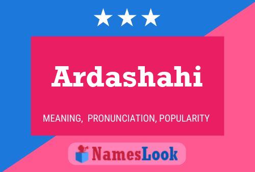 Ardashahi Name Poster