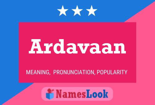 Ardavaan Name Poster