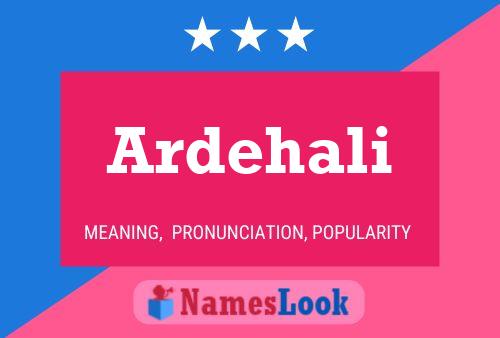 Ardehali Name Poster