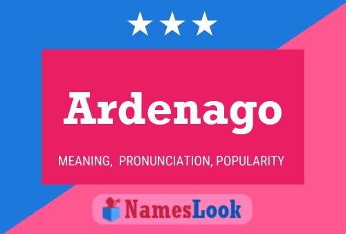 Ardenago Name Poster