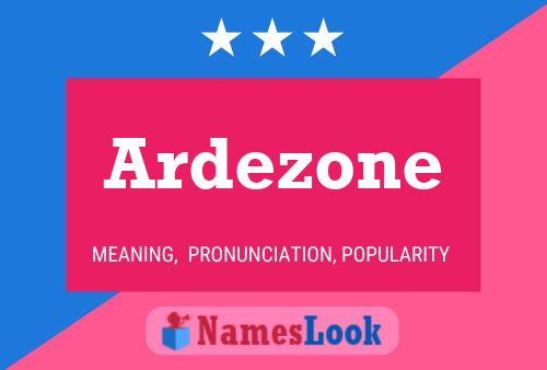 Ardezone Name Poster