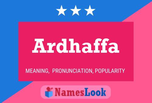 Ardhaffa Name Poster