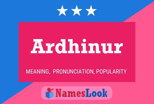 Ardhinur Name Poster