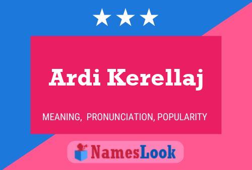 Ardi Kerellaj Name Poster