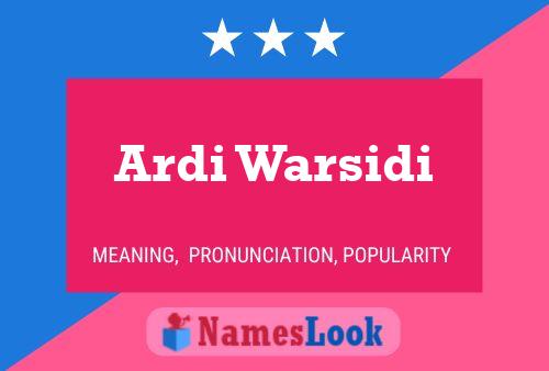 Ardi Warsidi Name Poster