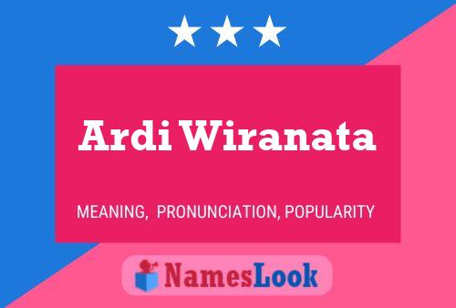 Ardi Wiranata Name Poster