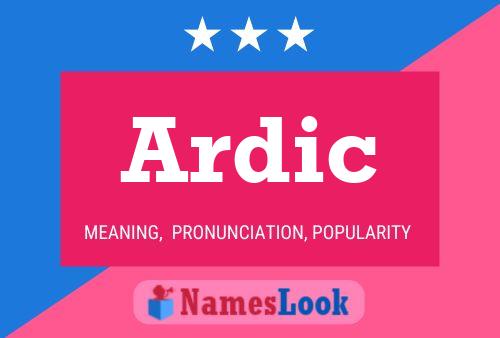 Ardic Name Poster