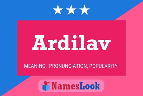 Ardilav Name Poster