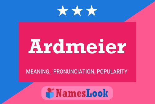 Ardmeier Name Poster