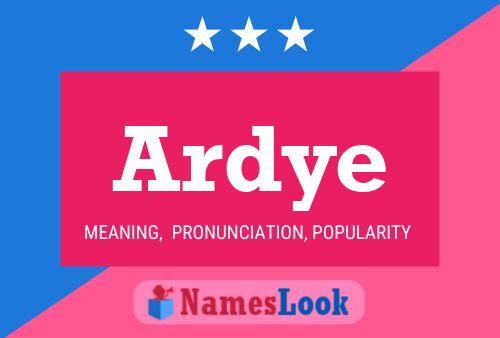 Ardye Name Poster