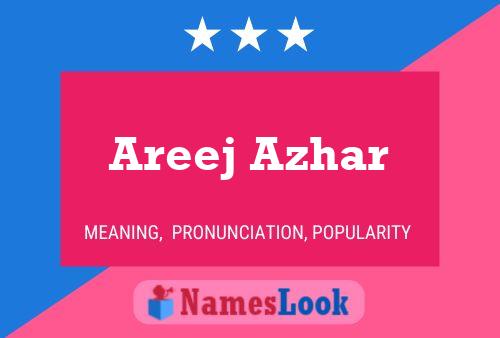 Areej Azhar Name Poster