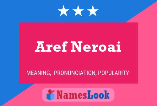 Aref Neroai Name Poster