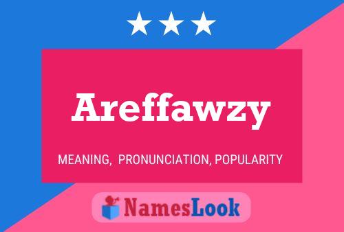 Areffawzy Name Poster